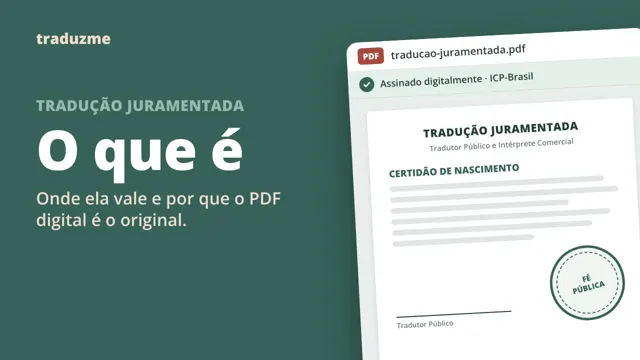 Vídeo: o que é tradução juramentada, onde ela vale e por que o PDF digital é o original